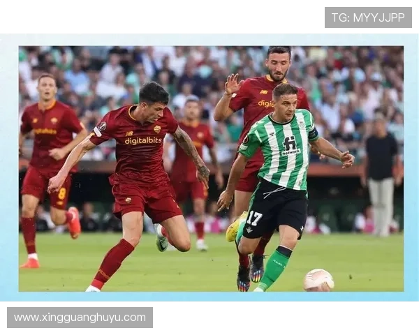 皇家贝蒂斯俱乐部百年荣耀与西班牙足球文化传承之路